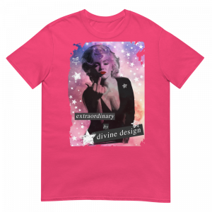 Extraordinary by Divine Design T- Shirt - Image 5