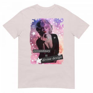 Extraordinary by Divine Design T- Shirt - Image 6
